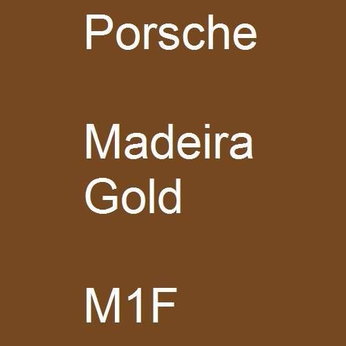 Porsche, Madeira Gold, M1F.